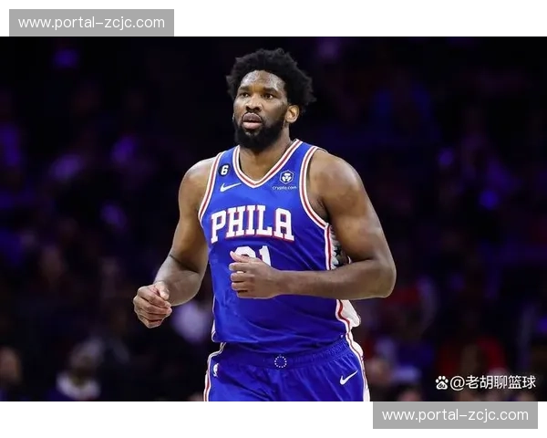 恩比德内线统治力不减 76人客场取胜其战术核心地位稳固